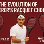 The Evolution of Federer’s Racquet Choices